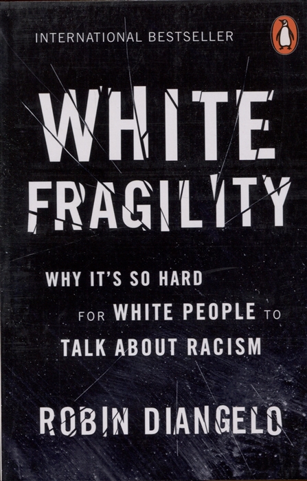 

White Fragility