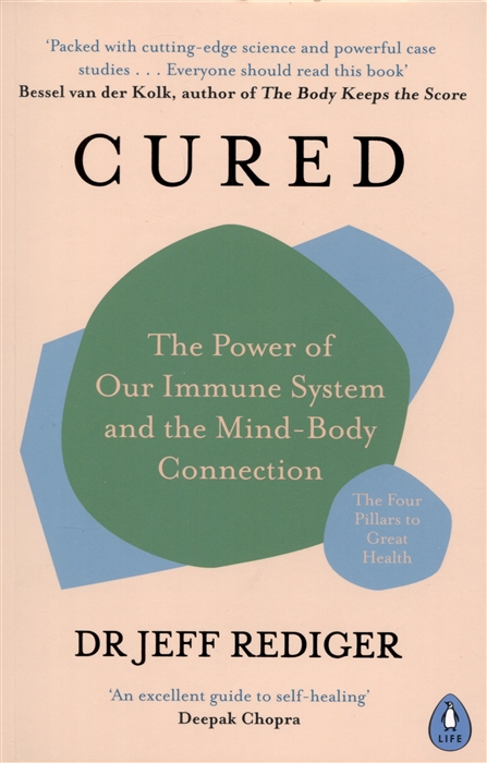 

Cured The Power of Our Immune System and the Mind-Body Connection