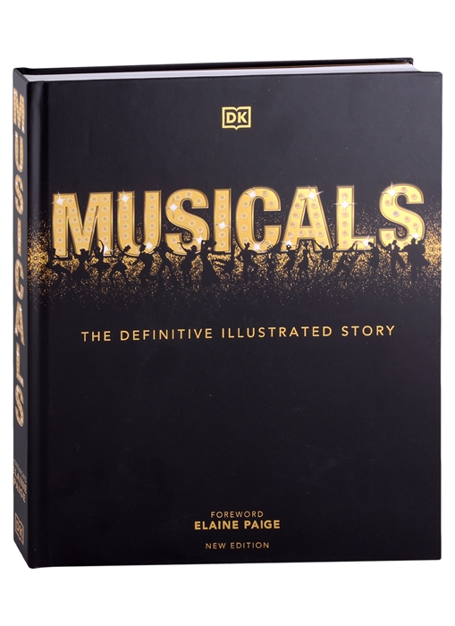 

Musicals The Definitive Illustrated Story