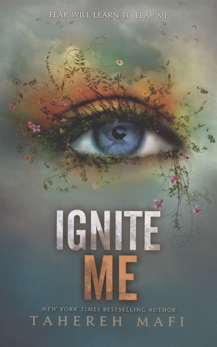 

Ignite Me