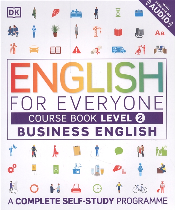 

English for Everyone Business English Course Book Level 2 A Complete Self-Study Programme