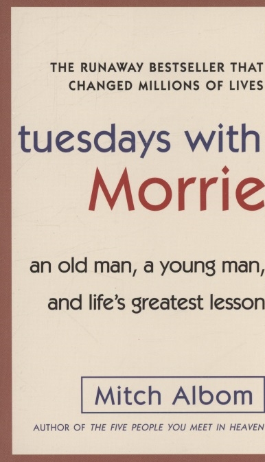 

Tuesdays with Morrie