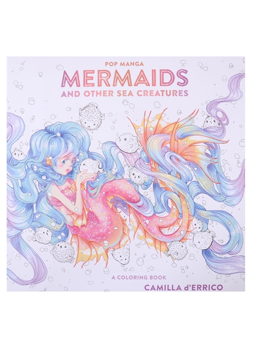 

Pop Manga Mermaids and Other Sea Creatures A Coloring Book