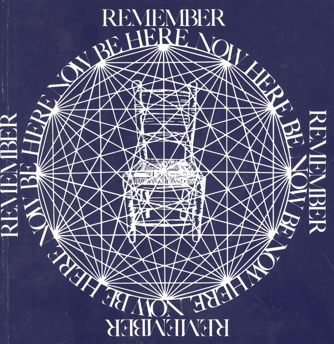 

Be Here Now