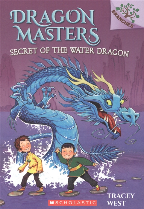 

Secret of the Water Dragon A Branches Book Dragon Masters 3 Volume 3