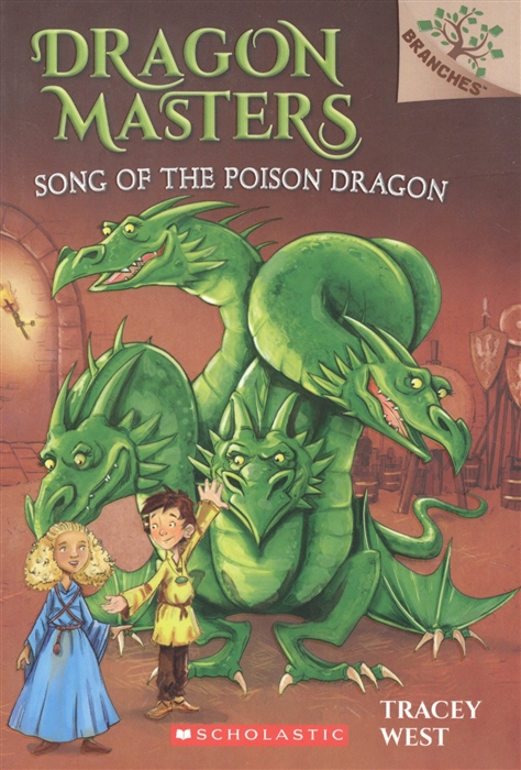 

Song of the Poison Dragon A Branches Book Dragon Masters 5 Volume 5