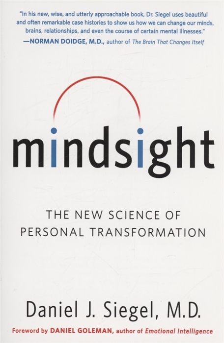 

Mindsight The New Science of Personal Transformation