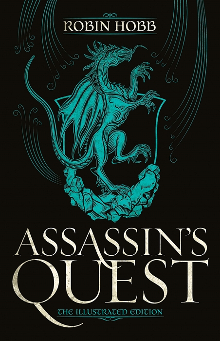 Assassins Quest The Illustrated Edition