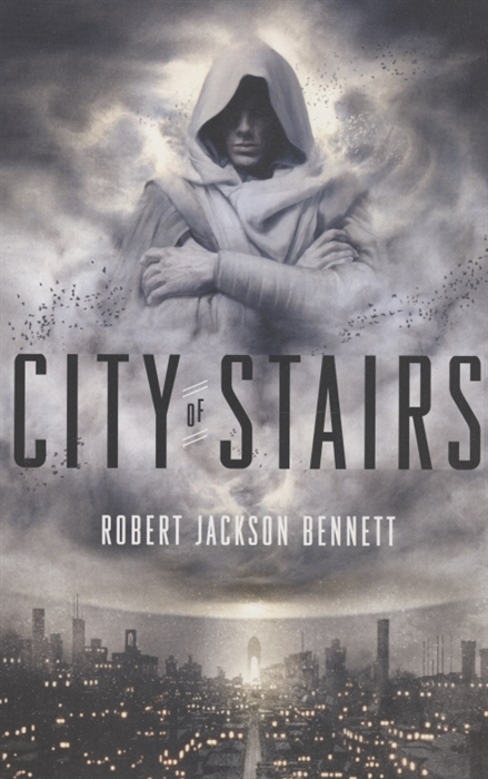 

City of Stairs A Novel