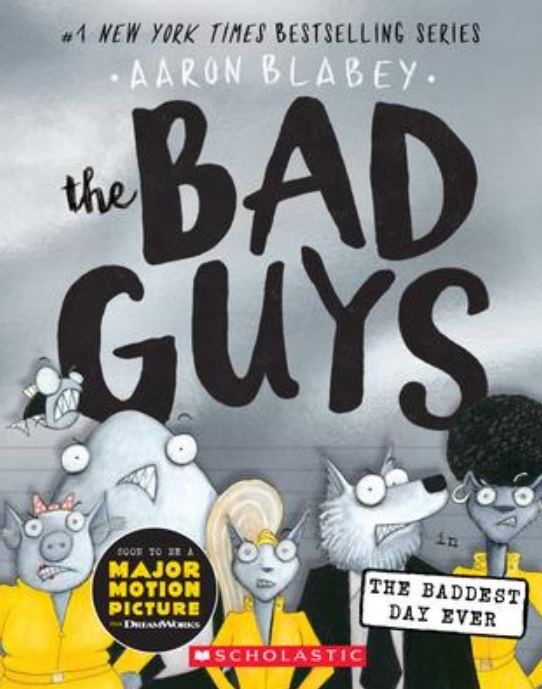 The Bad Guys in the Baddest Day Ever the Bad Guys 10 Volume 10