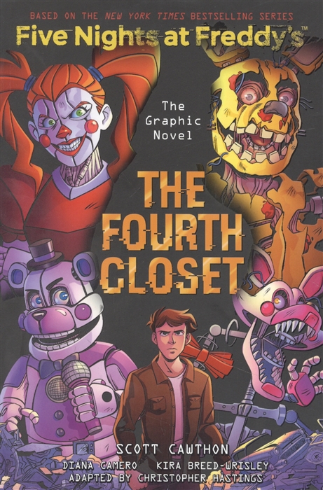 The Fourth Closet Five Nights at Freddys Graphic Novel 3