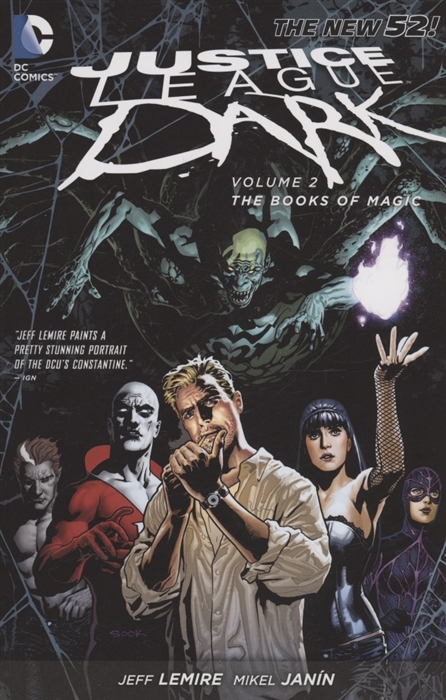 

Justice League Dark Vol 2 The Books of Magic The New 52