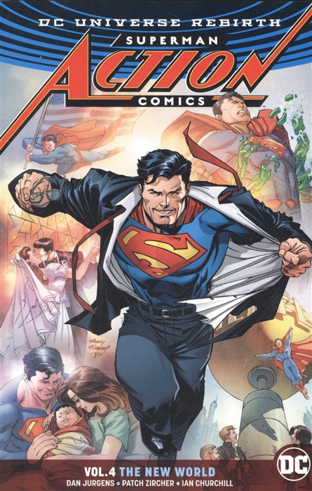 Superman Action Comics Volume 4 Rebirth The New World