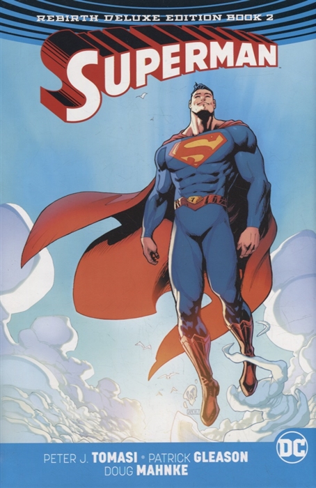 

Superman The Rebirth Deluxe Edition Book 2