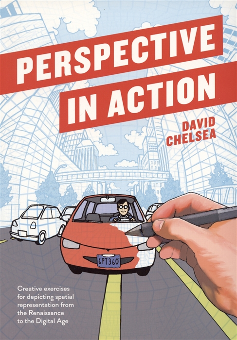 

Perspective in Action Creative Exercises for Depicting Spatial Representation from the Renaissance to the Digital Age