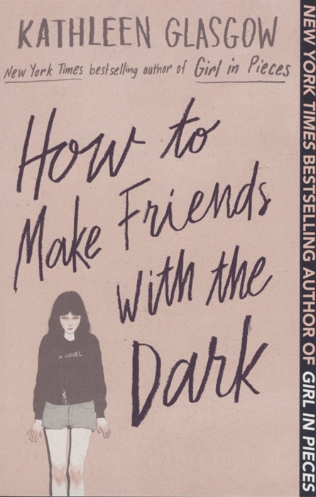 How to Make Friends with the Dark