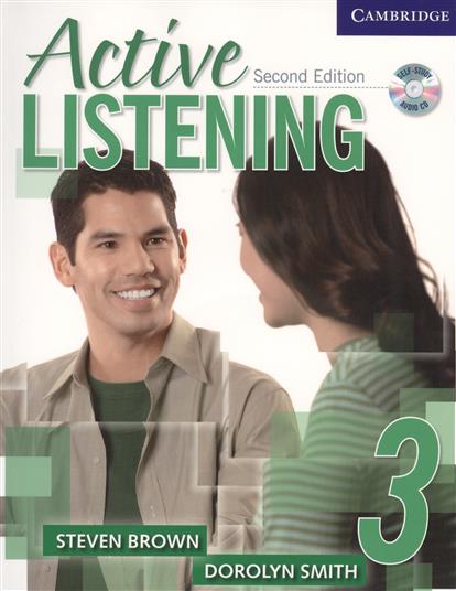 Brown S., Smith D. Active Listening Second Edition Student`s Book 3 (+CD) ISBN: 9780521678216 touchstone 1 student s book