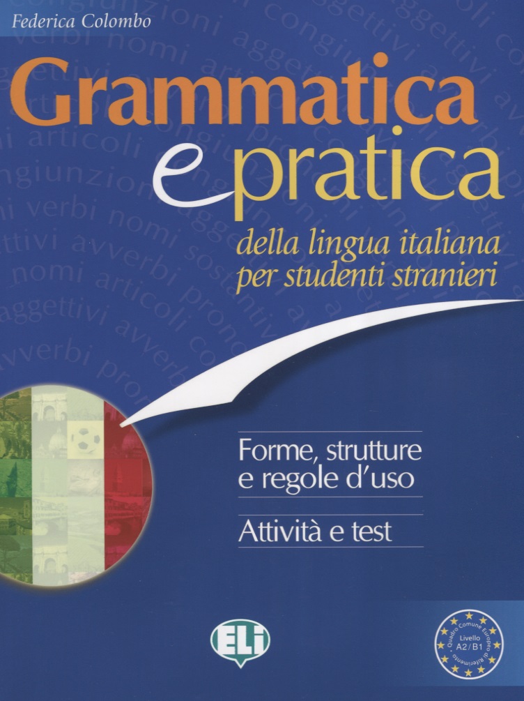 Lingua italiana. Учебник по грамматики итальянский della grammatica. Lingua italiana учебник. Grammatica Viva dello spagnolo.