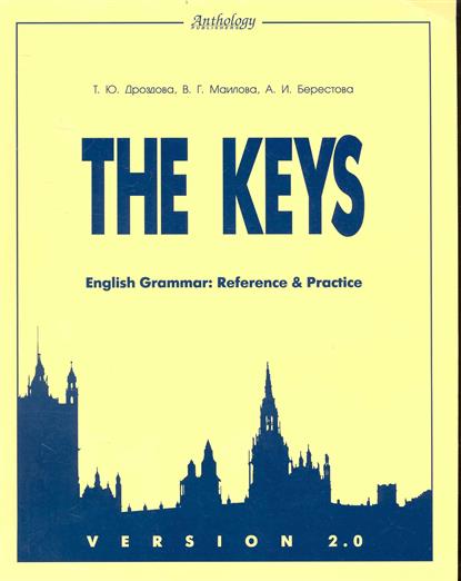 The Keys. English Grammar. Reference & Practice. Version 2.0