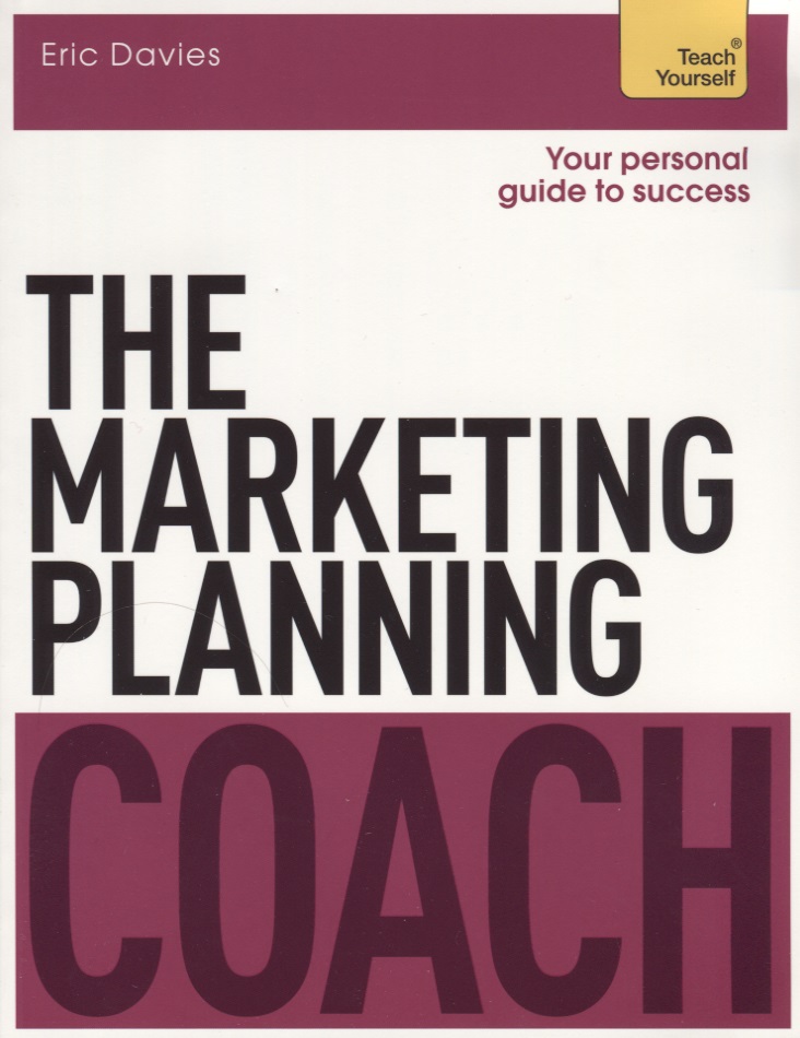 Davies E. The Marketing Planning Coach. Teach Yourself ISBN: 9781471801570 herbert nass e the 101 biggest estate planning mistakes
