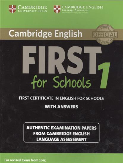 Cambridge English First 1 for Schools without Answers. First Certificate in English for Schools. Authentic Examination Papers from Cambridge English Language Assessment ISBN: 9781107647039 charter schools