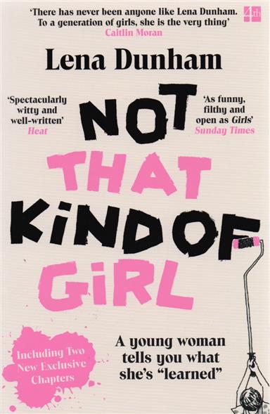 все цены на Dunham L. Not That Kind of Girl онлайн