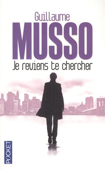 Je reviens te Chercher Je reviens te Chercher