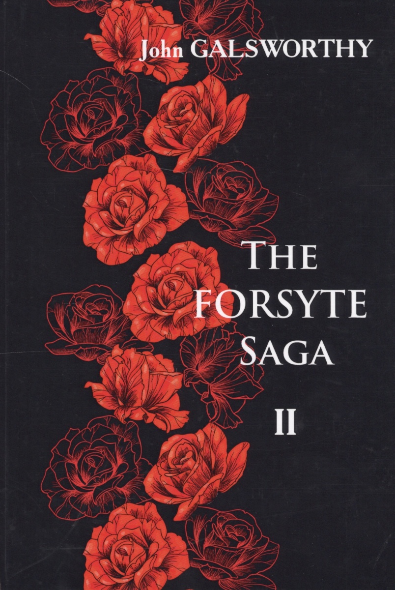 Galsworthy J. The Forsyte Saga. Volume 1. In Chancery. Interlude: Awakening. Книга на английском языке ISBN: 9785521054541 usagi yojimbo saga volume 1