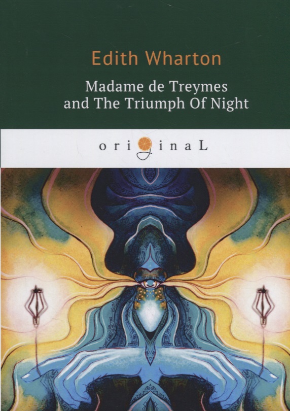 Madame de Treymes and The Triumph Of Night